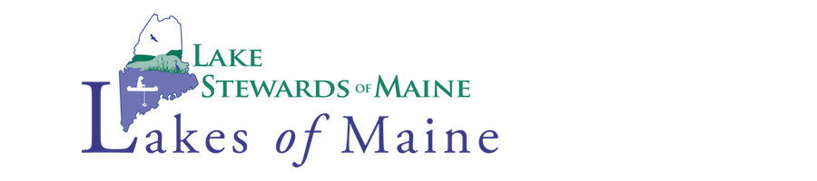 Lakes of Maine: Lake Stewards of Maine